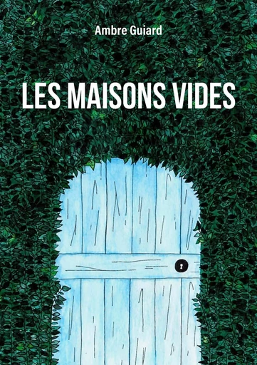 Les maisons vides - Ambre Guiard - Publishroom