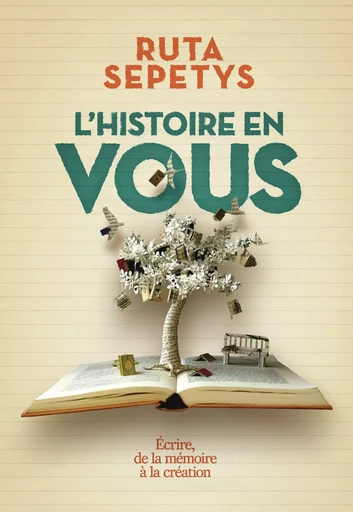 L'histoire en vous - Ruta Sepetys - Gallimard Jeunesse