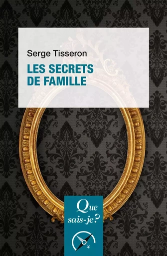 Les Secrets de famille - Serge Tisseron - Humensis