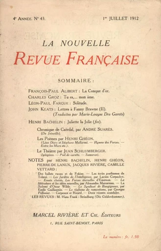 La Nouvelle Revue Française N' 43 (Juillet 1912) -  Collectifs - Editions Gallimard - Revues NRF