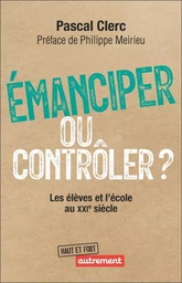 Émanciper ou contrôler ?