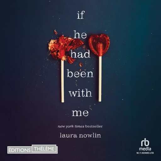 If he had been with me - Laura Nowlin - Editions Theleme from W. F. Howes