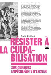 Résister à la culpabilisation