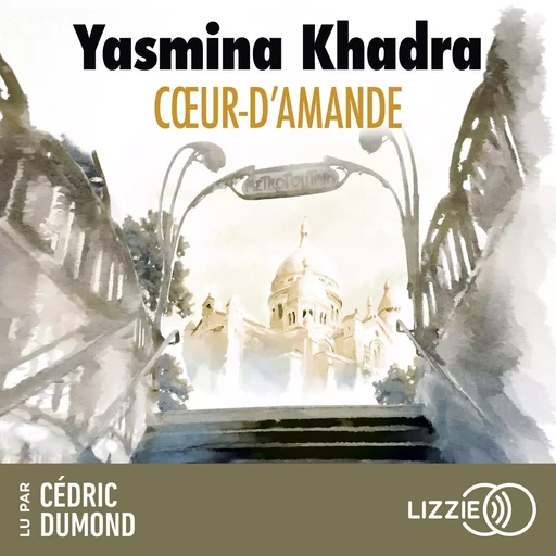 Coeur-d'amande - Yasmina Khadra - Univers Poche