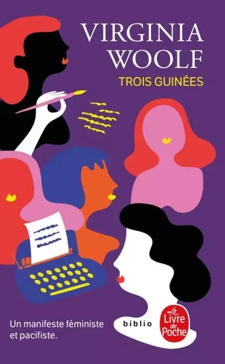 Trois guinées - Virginia Woolf - Le Livre de Poche