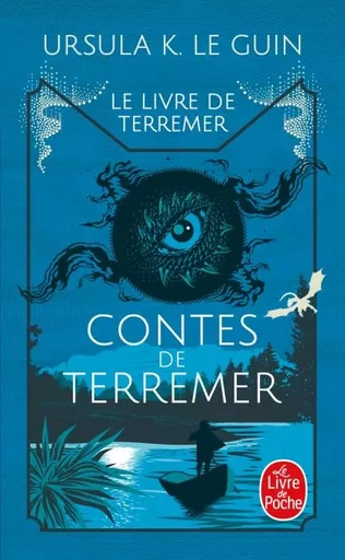 Contes de Terremer (Le Livre de Terremer, Tome 3) - Ursula Le Guin - Le Livre de Poche