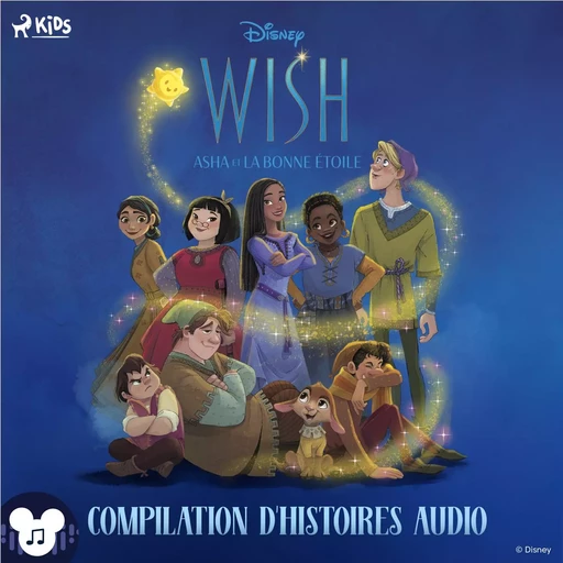 Wish – Asha et la bonne étoile (Compilation d’histoires audio) -  Disney - Saga Egmont French