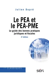 Le PEA et le PEA-PME - 3e édition