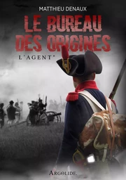 Le Bureau des Origines  - L'Agent -