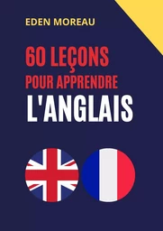 60 leçons pour apprendre l'anglais