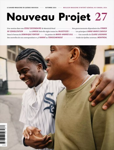 Nouveau Projet 27 - Nicolas Langelier, Patrick Turmel, Nadine Vincent, Michel Arseneault, Catherine Genest, Olivier Boisvert-Magnen, Guillaume Chapnick, Ralph Elawani, Marie-Julie Gagnon, Pauline Gauer, Marie-Andrée Gill, MATHIEU GOSSELIN, Julien Lefort-Favreau, Julien Gravelle, Héloïse Henri, Julien Lamoureux, Nicolas Lauzon, Claire Legendre, Nemo Lieutier, Tristan Malavoy, Amélie Panneton, Philippe Papineau, Alexis Riopel, Marie-Lise Rousseau, Adèle Surprenant - Atelier 10