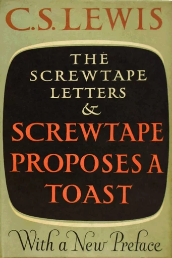 The Screwtape Letters - C. S. Lewis - Horizon Ridge Publishing