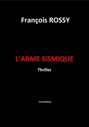 L'Arme sismique