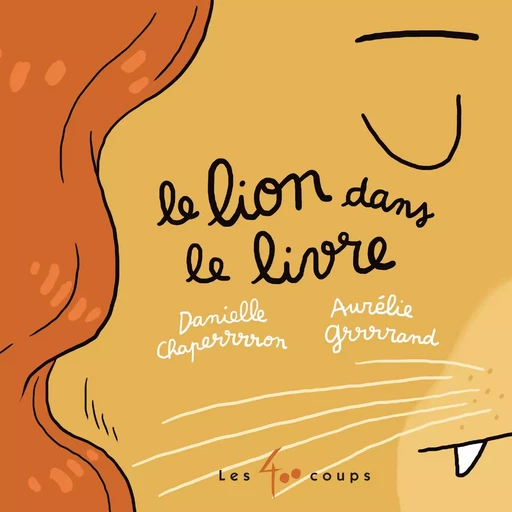 Le lion dans le livre - Danielle Chaperon - Les 400 coups