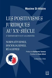 Les positivismes juridiques au XXe siècle