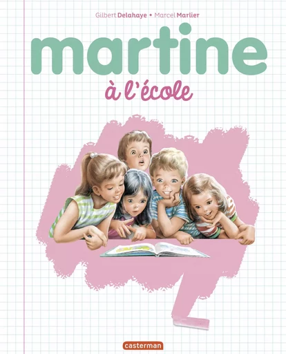 Martine à l'école - Gilbert Delahaye - Casterman Jeunesse