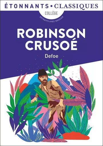 Robinson Crusoé - Daniel Defoe - Flammarion