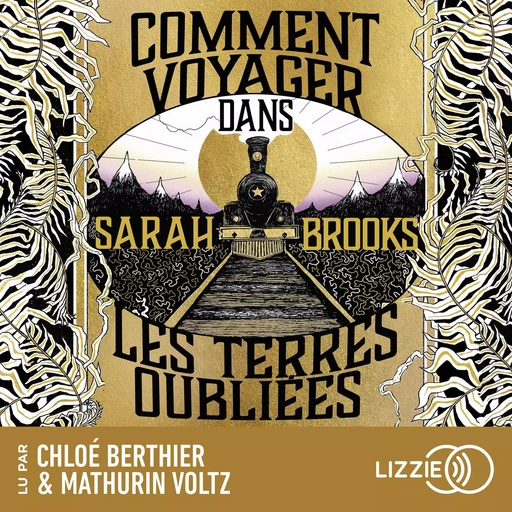 Comment voyager dans les terres oubliées - Sarah Brooks - Univers Poche