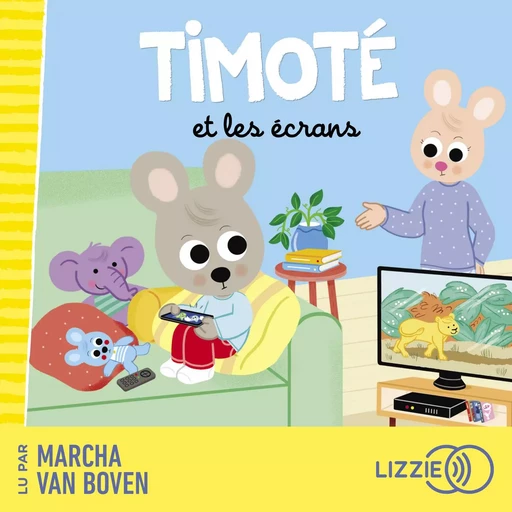 Timoté et les écrans - Emmanuelle Massonaud - Univers Poche