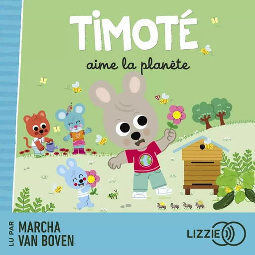 Timoté aime la planète - Emmanuelle Massonaud - Univers Poche