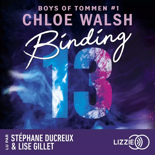 Binding 13 - Boys of Tommen - Tome 1 - Chloe Walsh - Univers Poche