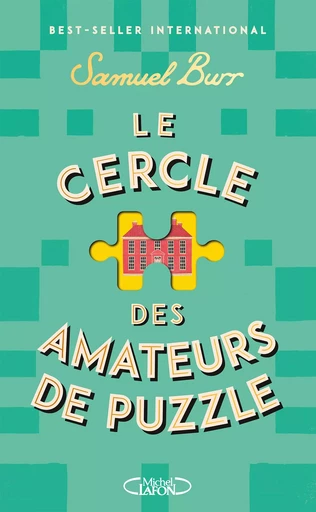 Le Cercle des amateurs de puzzle - Samuel Burr - Michel Lafon