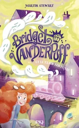 Bridget Vanderpuff - tome 02 : Le Train fantôme