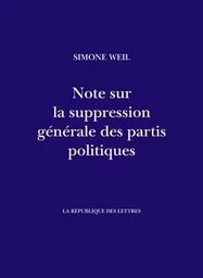 Note sur la suppression générale des partis politiques