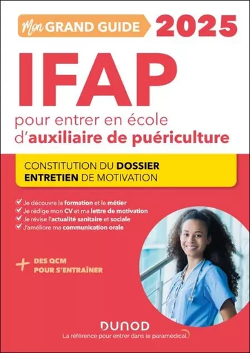 Mon grand guide IFAP 2025 pour entrer en école d'auxiliaire de puériculture - Corinne Pelletier, Charlotte Rousseau - Dunod