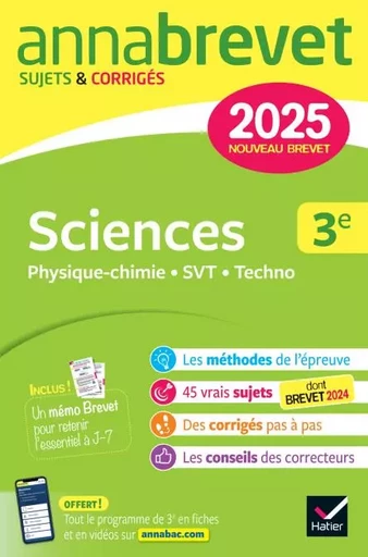 Annales du brevet Annabrevet 2025 Sciences (Physique-chimie, SVT, Technologie) 3e - Nouveau brevet - Nadège Jeannin, Sonia Madani, Nicolas Nicaise - Hatier