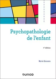 Psychopathologie de l'enfant - 4e éd.