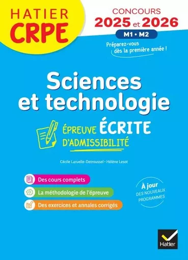 Sciences et Techno - CRPE 2025-2026 - Epreuve écrite d'admissibilité - Cécile Laruelle-Detroussel, Hélène Lesot - Hatier