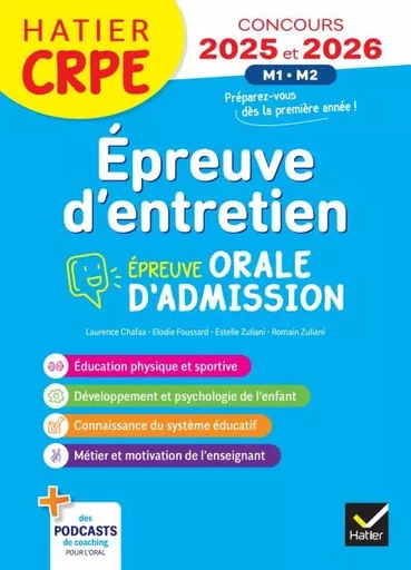 Epreuve d'entretien - CRPE 2025 - Epreuve orale d'admission - Elodie Foussard, Laurence Chafaa, Estelle Zuliani, Romain Zuliani - Hatier