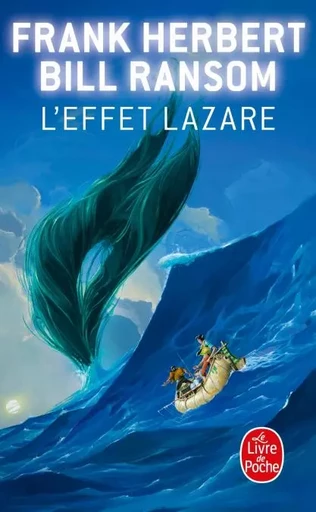 L'effet Lazare (Le Programme Conscience, Tome 3) - Frank Herbert, Bill Ransom - Le Livre de Poche