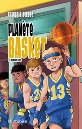 Planète basket - Tome 3