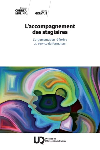 L’accompagnement des stagiaires - Enrique Correa Molina, Colette Gervais - Presses de l'Université du Québec