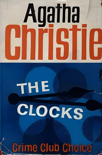 The Clocks - Agatha Christie - Horizon Ridge Publishing