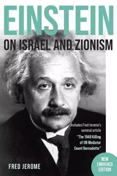 Einstein on Israel and Zionism