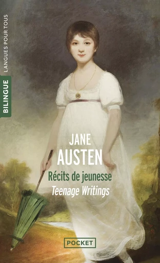 Teenage Writings / Récits de jeunesse - Bilingue - Jane Austen - Univers Poche