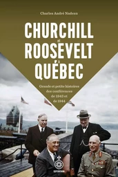 Churchill et Roosevelt à Québec