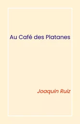 Au Café des Platanes