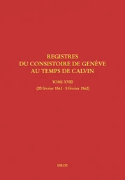 Registres du Consistoire de Genève au temps de Calvin