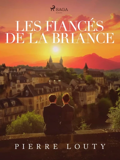 Les Fiancés de la Briance - Pierre Louty - Saga Egmont French