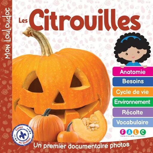 Les citrouilles - Marie-Claude Ouellet - Méga Éditions