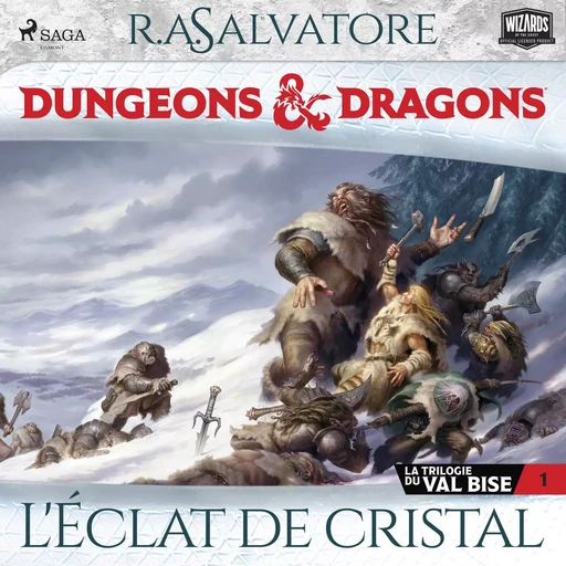 La Trilogie du Val Bise - tome 1 - L'Éclat de cristal - R.A. Salvatore - Saga Egmont French