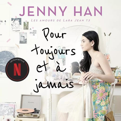 Les amours de Lara Jean T3 - Pour toujours et à jamais - Jenny Han - Saga Egmont French