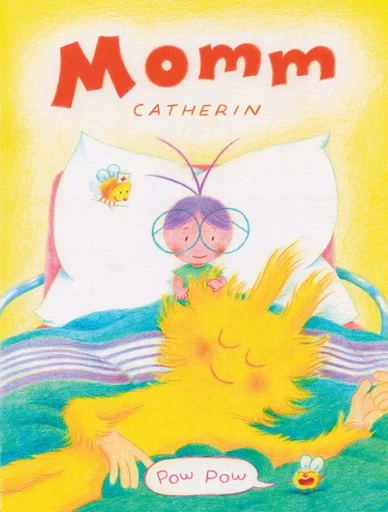 Momm -  Catherin - Éditions Pow Pow