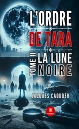 L’ordre de Tara - Tome 2