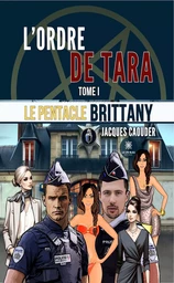 L’ordre de Tara - Tome 1