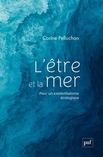 L’être et la mer - Corine Pelluchon - Humensis